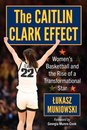 The Caitlin Clark Effect