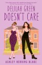 Delilah Green Doesn't Care