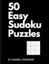 50 Easy Sudoku Puzzles (The Sudoku Obsession Collection)