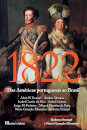 1822: Das Américas Portuguesas ao Brasil