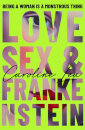 Love Sex And Frankenstein