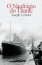 O Naufrágio Do Titanic