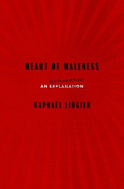 Heart of Maleness