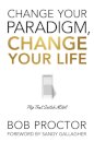 Change Your Paradigm, Change Your Life