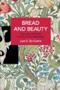 Bread and Beauty