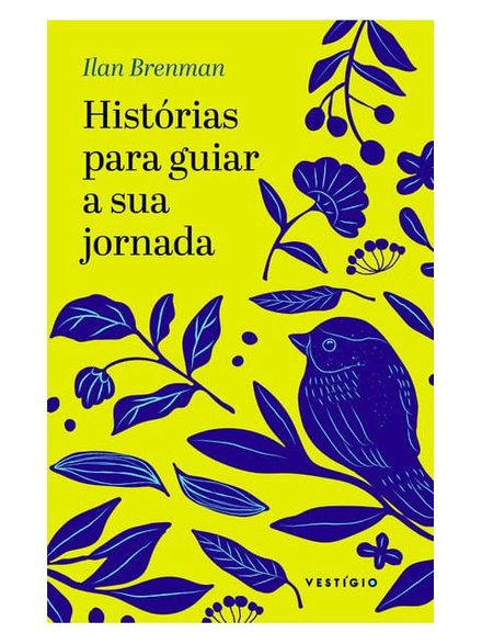 Histórias Para Guiar A Sua Jornada
