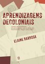 Aprendizagens Decoloniais: Cartas De Mulheres Encarceradas