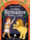 Coisas De Romanos P/Fazer E Criar