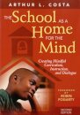The School as a Home for the Mind