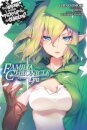Is It Wrong to Try to Pick Up Girls in a Dungeon? Familia Chronicle, Vol. 1 (light novel)