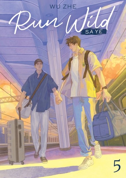 Run Wild: Sa Ye Vol 05 (Novel)