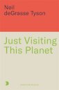 Just Visiting This Planet
