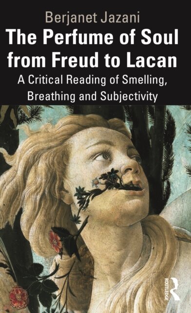 The Perfume of Soul from Freud to Lacan