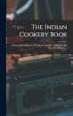The Indian Cookery Book