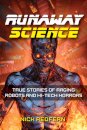 Runaway Science