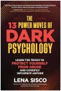 The 13 Power Moves of Dark Psychology