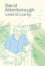 David Attenborough Lines To Live By