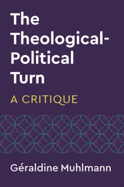 The Theological-Political Turn