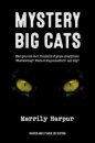Mystery Big Cats