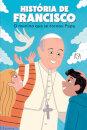 História de Francisco - O Menino que se Tornou Papa