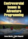 Controversial Issues in Adventure Programming