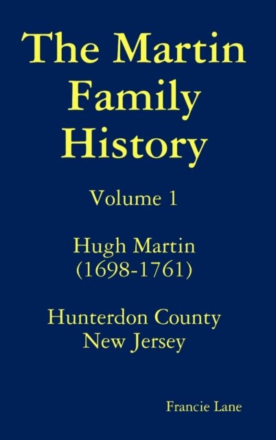 The Martin Family History