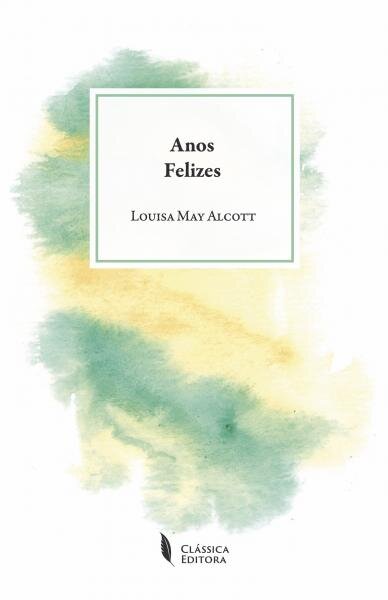 Anos Felizes