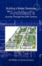 Building a Better Tomorrow an Architect's Journey Through the 20th Century