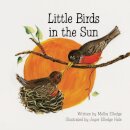 Little Birds in the Sun