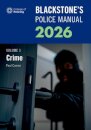Blackstone's Police Manuals Volume 1: Crime 2026