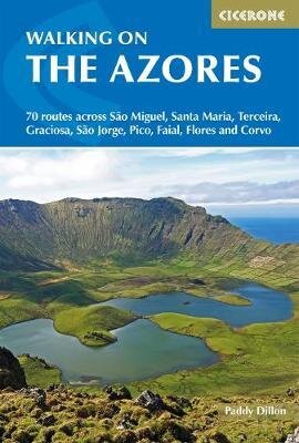 Walking On The Azores: 70 Routes