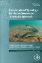 Conservation Physiology for the Anthropocene - A Systems Approach