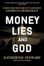 Money, Lies, and God