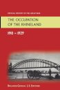 The Occupation of the Rhineland 1918-1929official History of the Great War.
