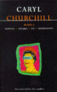 Churchill Plays 2