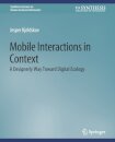 Mobile Interactions in Context