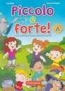 Piccolo e forte! A - Libro + CD Audio - 112 Pagine