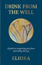 Drink From The Well