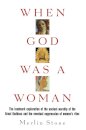 When God Was A Woman