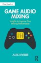 Game Audio Mixing