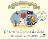 O Livro De Cozinha Da Gata - Contos Do Bosque Da Bolota