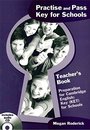Practise and Pass Key for Schools TB & CD