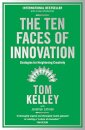 The Ten Faces of Innovation : Strategies for Heightening Creativity