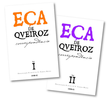 Eça de Queiroz Correspondência Vol. I e II