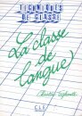 Techniques De Classe-La Classe De L