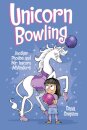 Unicorn Bowling (Phoebe And Her Unicorn Series Boo