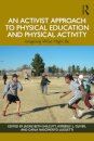An Activist Approach to Physical Education and Physical Activity