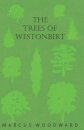 The Trees of Westonbirt - Illustrated with Photographic Plates