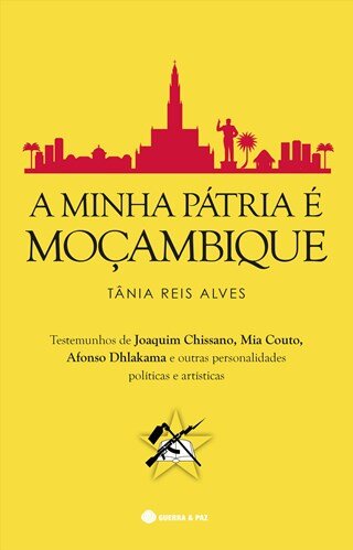 A Minha Pátria É Moçambique
