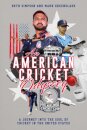 An American Cricket Odyssey